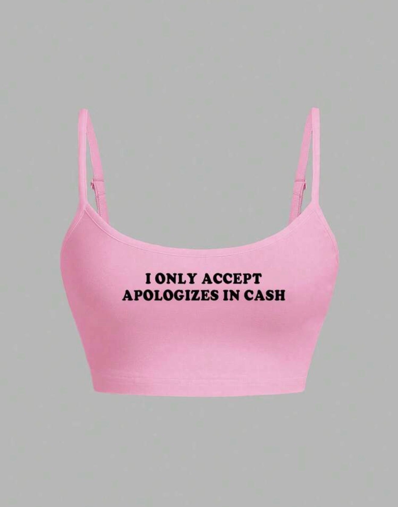 White Crop Tank Top “I Only Accept Apologies in Cash” Graphic Tee