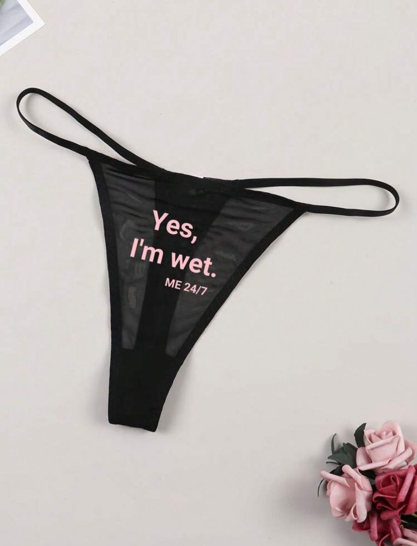 Yes, I’m Wet 24/7 Sheer Thong